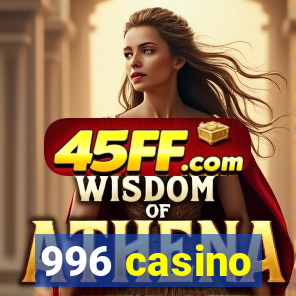 996 casino